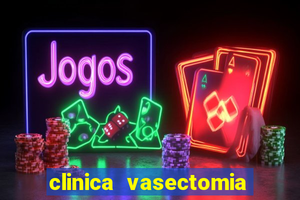 clinica vasectomia porto alegre